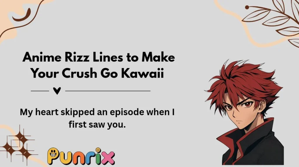  Anime Rizz Lines to Make Your Crush Go Kawaii