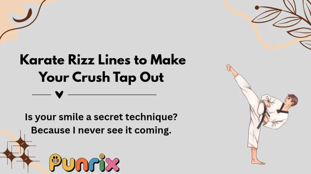 Karate Rizz Lines to Make Your Crush Tap Out