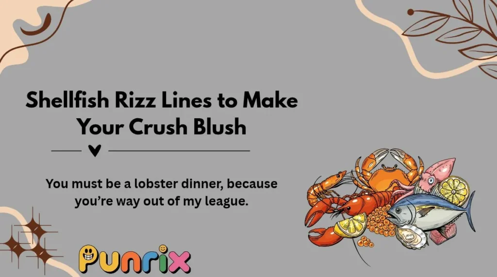 Shellfish Rizz Lines to Make Your Crush Blush