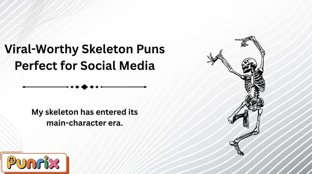 Viral-Worthy Skeleton Puns Perfect for Social Media