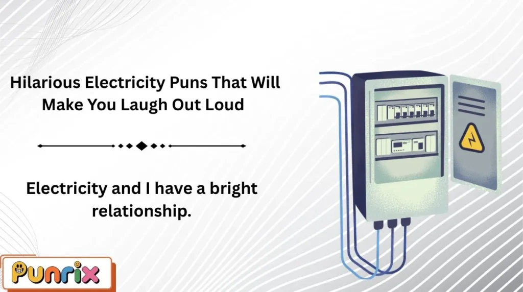 Hilarious Electricity Puns That Will Make You Laugh Out Loud