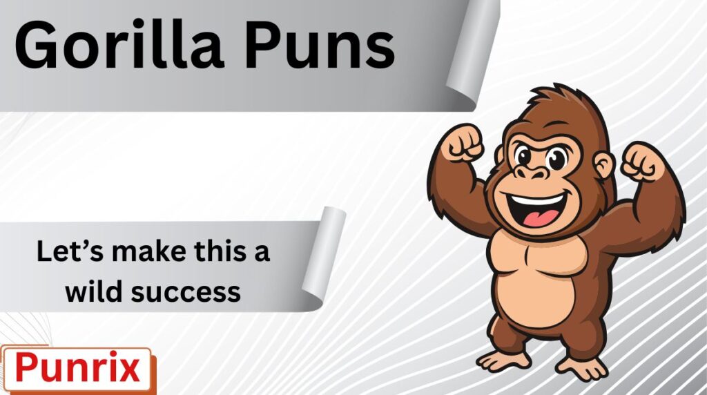 Gorilla Puns