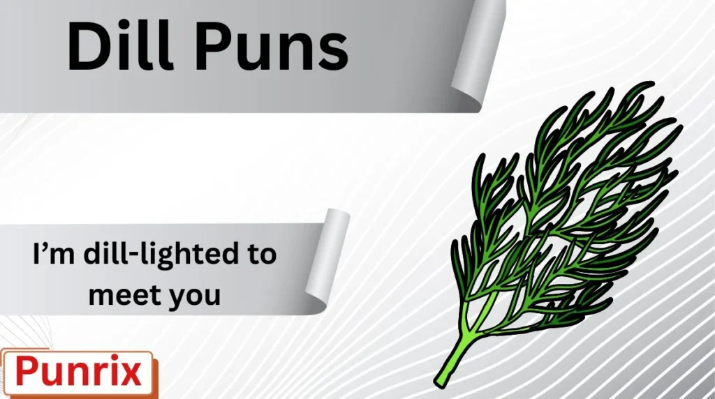 Dill Puns