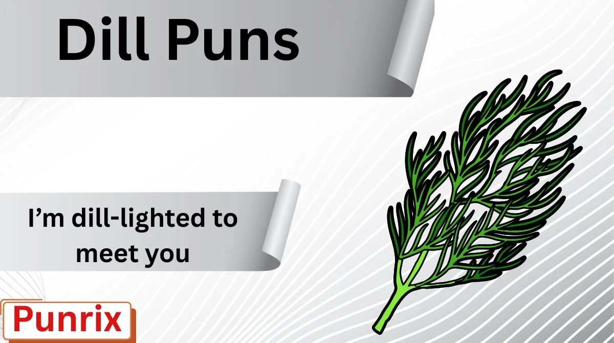 Dill Puns