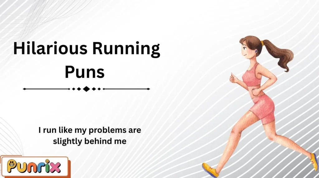 Hilarious Running Puns