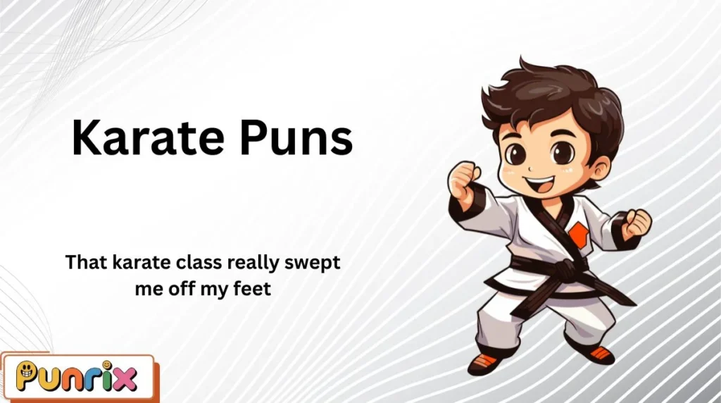 Karate Puns