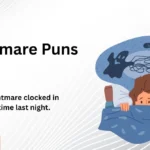 Nightmare Puns