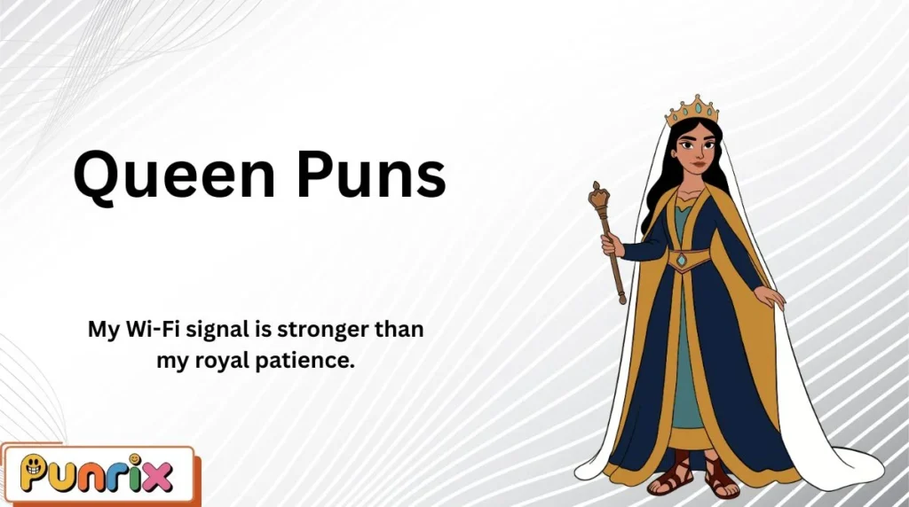 Queen Puns