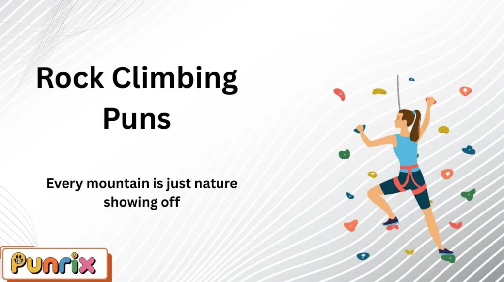 Rock Climbing Puns