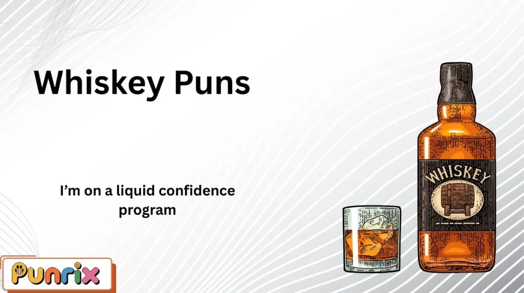 Whiskey Puns