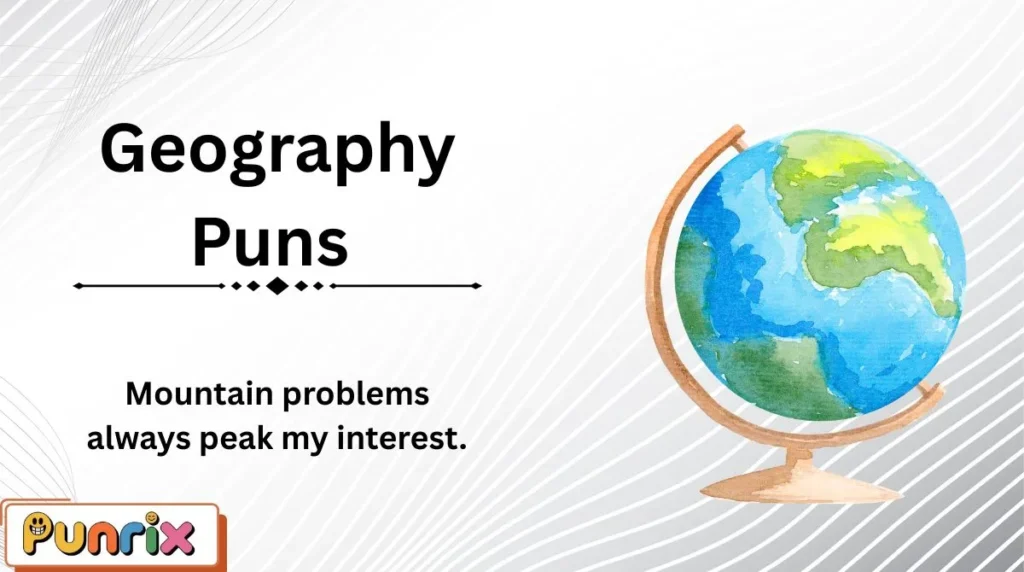 Geography Puns