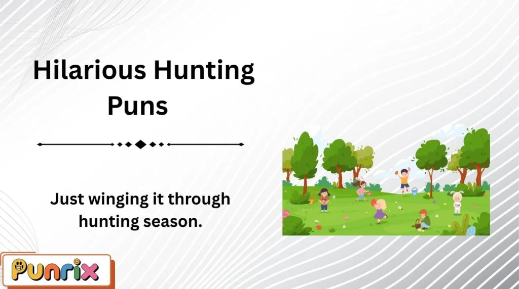 Hilarious Hunting Puns