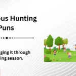 Hilarious Hunting Puns