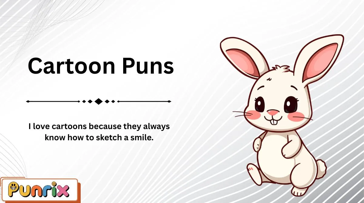 Cartoon Puns