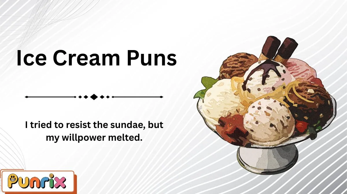 Ice Cream Puns