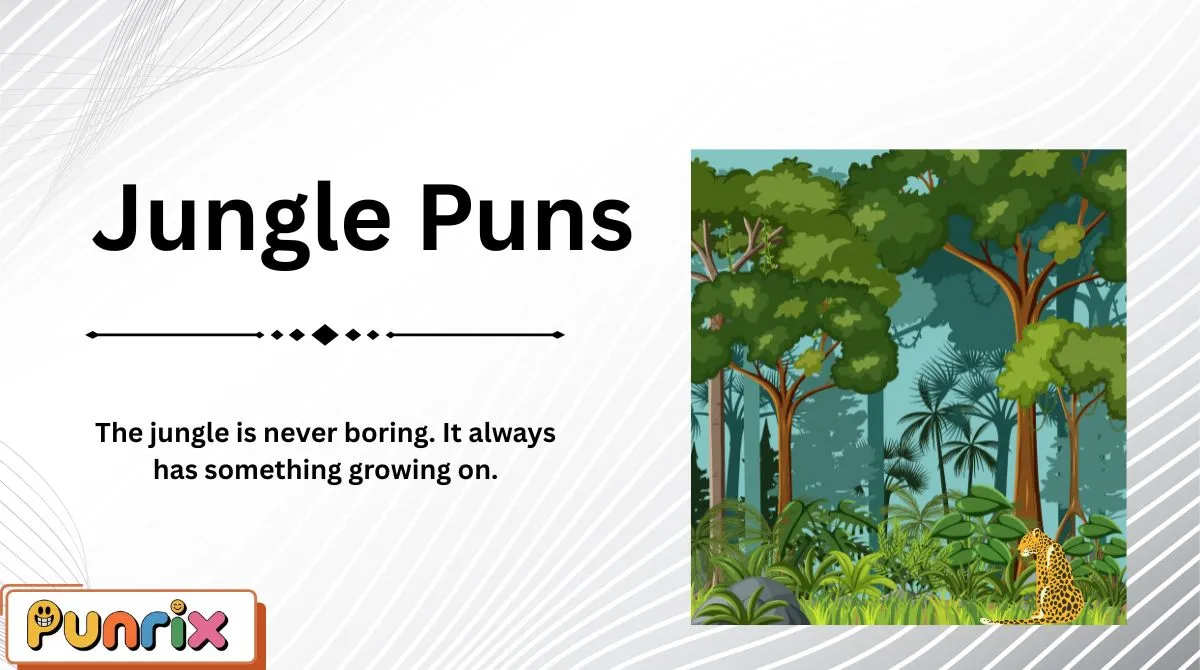 Jungle Puns