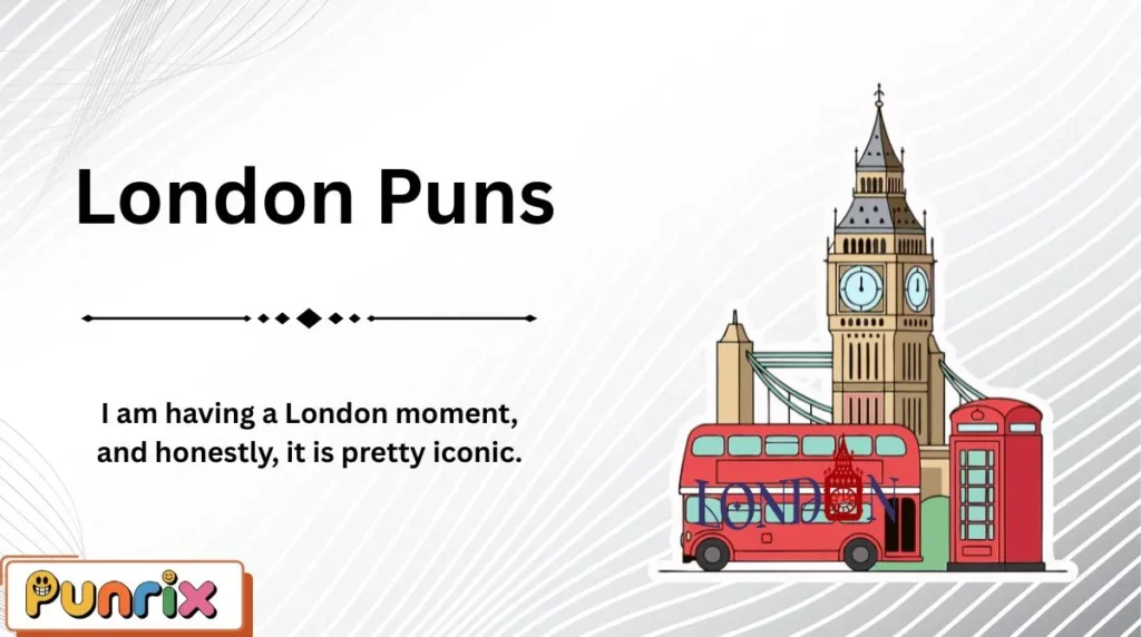 London Puns
