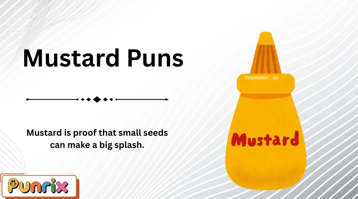 Mustard Puns