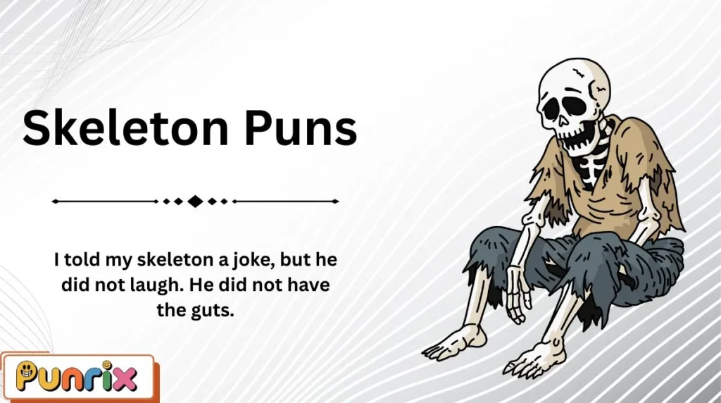 Skeleton Puns