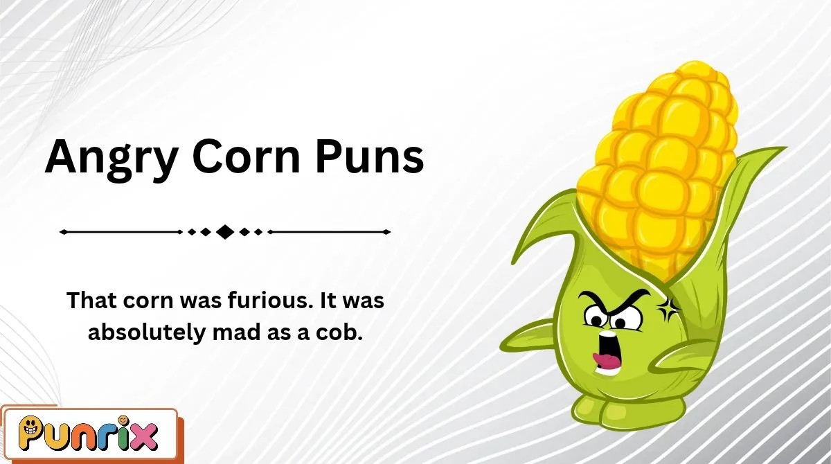 Angry Corn Puns