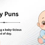 Baby Puns