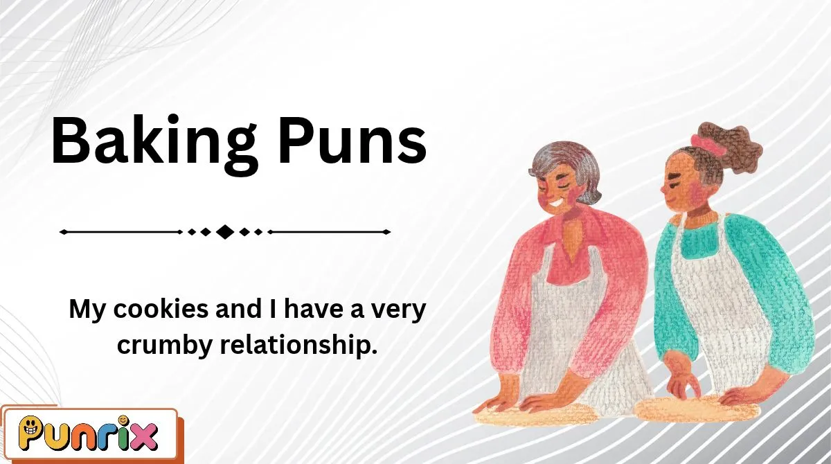 Baking Puns