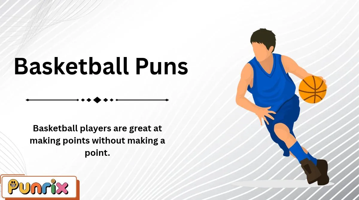 Basketball Puns