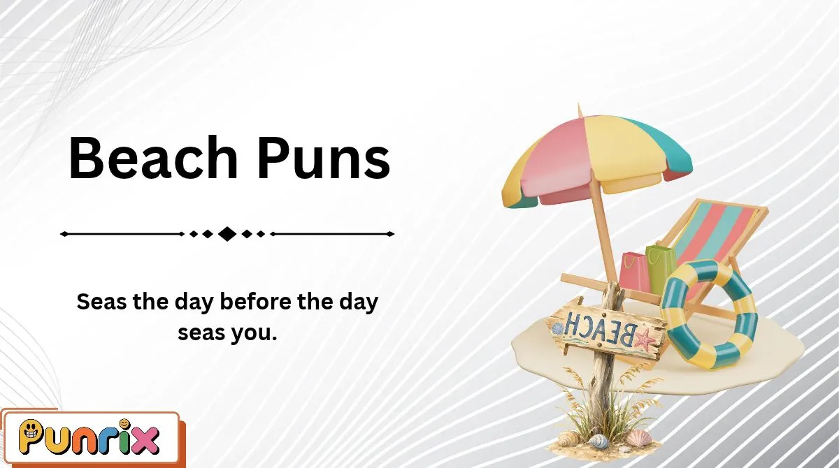 Beach Puns