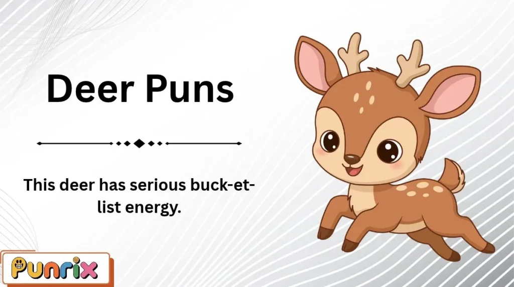 Deer Puns