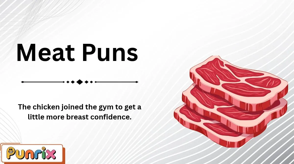 Meat Puns