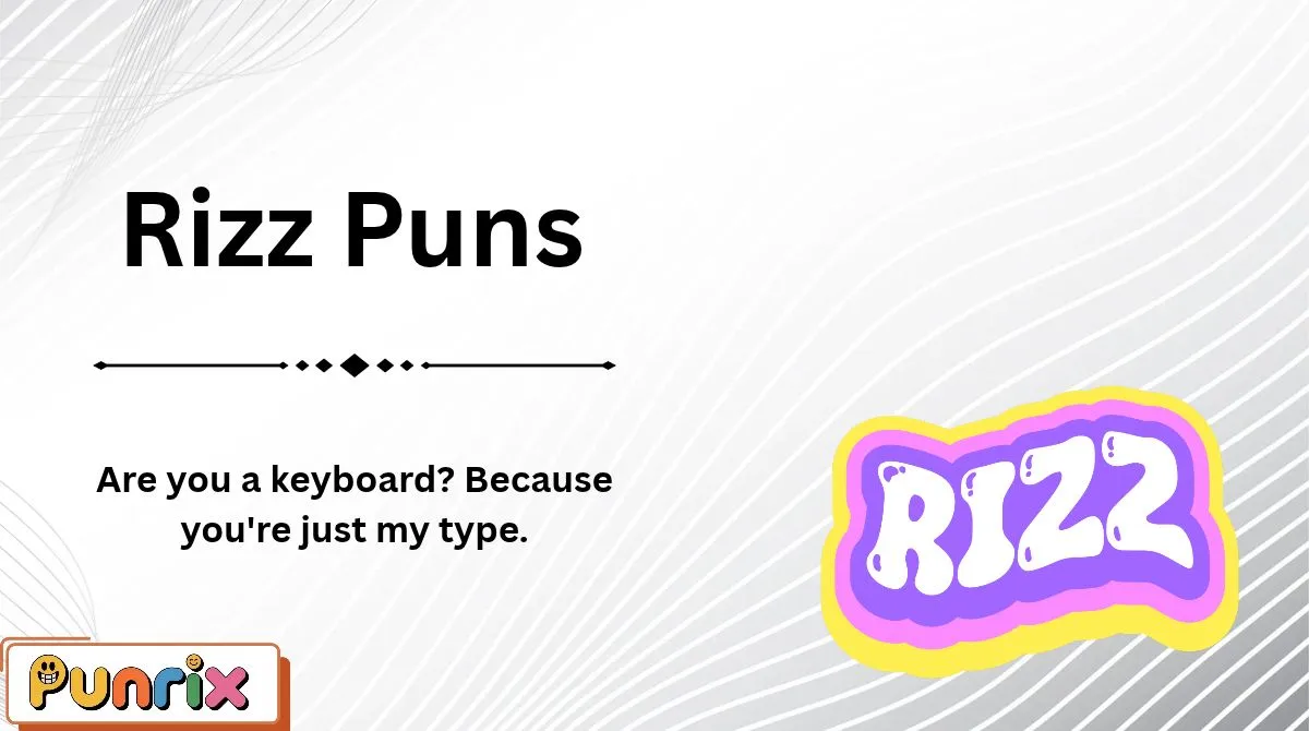 Rizz Puns