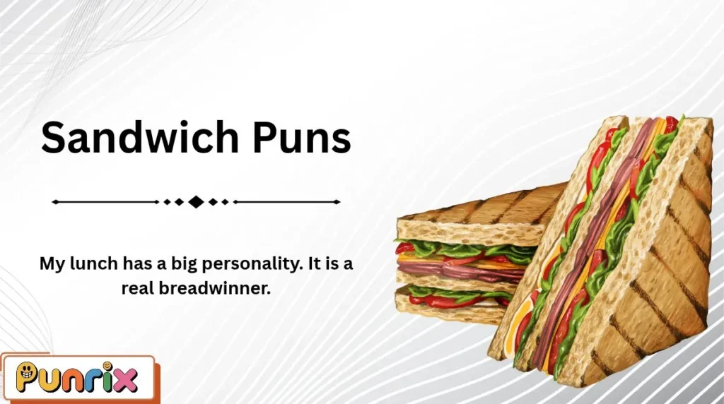 Sandwich Puns