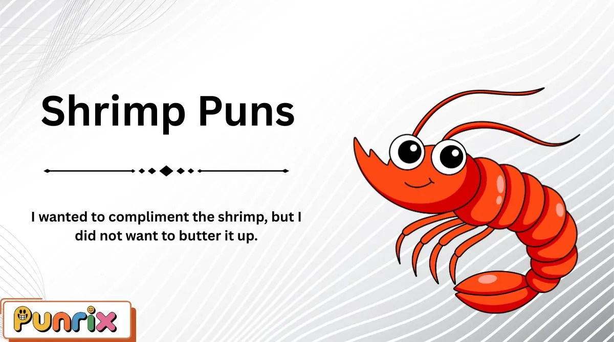 Shrimp Puns