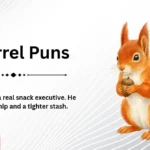Squirrel Puns