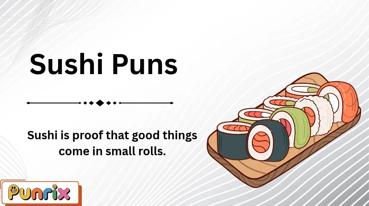 Sushi Puns