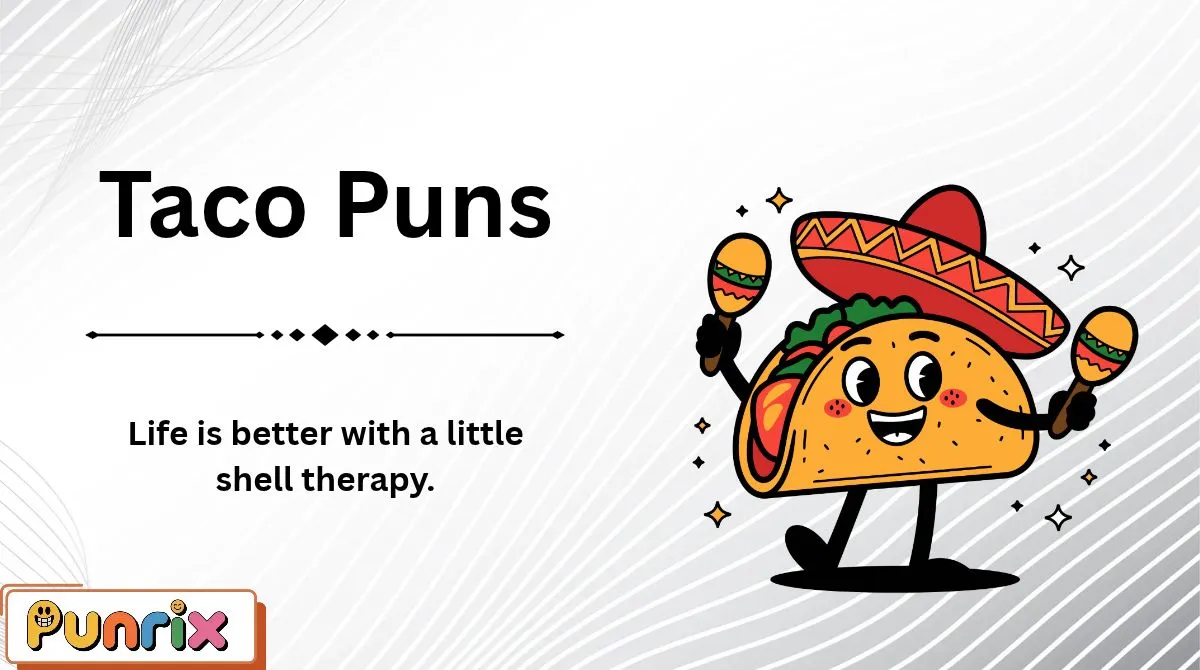 Taco Puns
